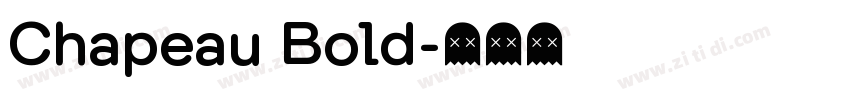 Chapeau Bold字体转换